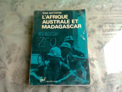 L&amp;#039;AFRIQUE AUSTRALE ET MADAGASCAR - RENE BATTISTINI (CARTE IN LIMBA FRANCEZA) foto