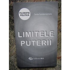 LIMITELE PUTERII - ADRIAN PAUL ILIESCU (FILOZOFIE POLITICA)