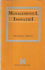 Managementul Inovatiei - Nicolae Taran foto