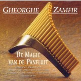 CD Gheorghe Zamfir &ndash; De Magie Van De Panfluit (VG+)