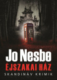 &Eacute;jszakai H&aacute;z - Jo Nesbo