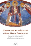 Cumpara ieftin Carte De Rugaciuni Catre Maica Domnului Inaintea Icoanelor Facatoare De Minuni, - Editura Sophia