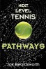 Next Level Tennis: Pathways
