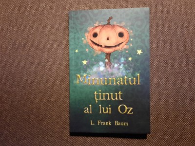 Frank L. Baum - Minunatul tinut al lui Oz 14/0 foto