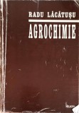 Agrochimie - Radu Lacatusu, Helicon 2000, Carte de Agronomie