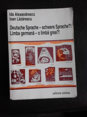 Limba germana-o limba grea?! - Ida Alexandrescu foto