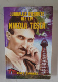 Tim R. Swartz - Jurnalele pierdute ale lui Nikola Tesla