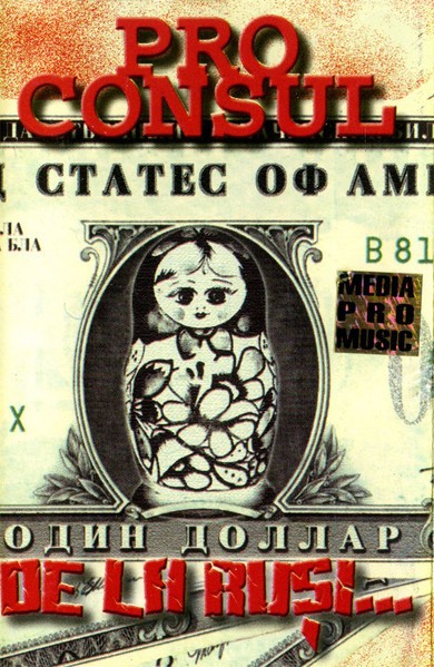 Casetă audio Proconsul &ndash; De La Ruși..., originală