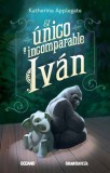 El Unico E Incomparable Ivan