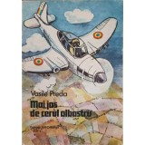 MAI JOS DE CERUL ALBASTRU-VASILE PREDA-222391