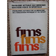 Florian Ulmeanu - Probleme Actuale ale Medicinei Educatiei Fizice si Sportului