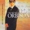 Caseta audio: Roy Orbison - The Very Best of ( 1996 , originala, stare f.buna)