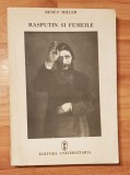 Rasputin si femeile de Rene F. Miller