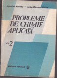 PROBLEME DE CHIMIE APLICATA VOL 2 DE ARISTINA PAROTA,EDITURA TEHNICA 1988