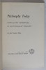 PHILOSOPHY TODAY , CONFLICTING TENDENCIES IN CONTEMPORARY THOUGHT by JOSE FERRATER MORA , 1960