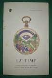 Catherine Blyth - La timp * Viața secreta a timpului &icirc;ntr-o lume plina de viteza