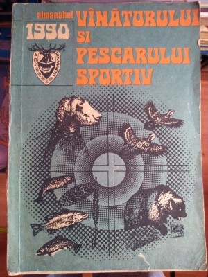 Almanahul v&amp;acirc;nătorului și pescarului sportiv 1990 foto