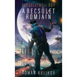 A becs&uuml;let romjain - Becs&uuml;letbeli &uuml;gy - Roman Kulikov
