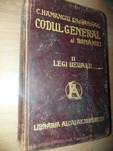 Codul general al Romaniei vol 2 (1856-1907): Legi uzuale- C. Hamangiu