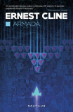 Armada - Paperback brosat - Ernest Cline - Nemira
