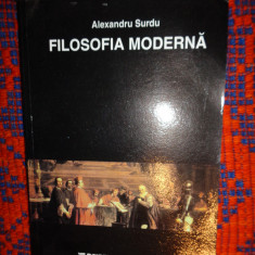 Filosofia moderna / orientari fundamentale - Alexandru Surdu 350pagini