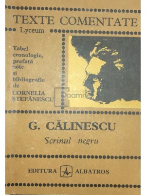 Cornelia Stefanescu - G. Calinescu - Scrinul negru (Editia: 1974) foto