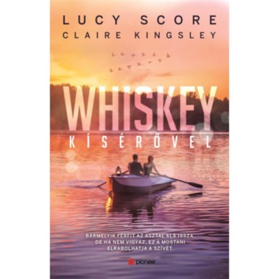 Whiskey k&amp;iacute;s&amp;eacute;rővel - Lucy Score foto