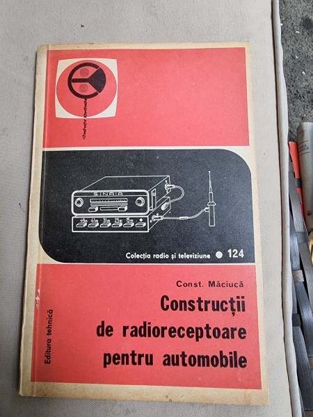 Constructii de radioreceptoare pentru automobile - Const. Maciuca