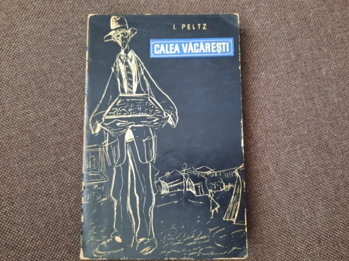Calea Vacaresti - I. Peltz RF16/2
