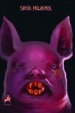 Pig Boy - Tracus Arte