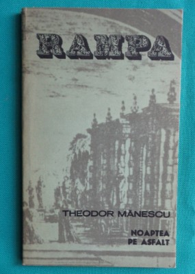 Theodor Manescu &amp;ndash; Noaptea pe asfalt ( Teatru ) foto