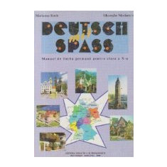 Deutsch Mit Spass - Manual de limba germana pentru clasa a X-a