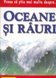 Barbara Taylor - Vreau sa stiu mai multe despre... Oceane si rauri