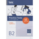 Practice Tests for telc English B2 - Hajnaln&eacute; Szerencs&eacute;s M&aacute;rta