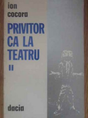 PRIVITOR CA LA TEATRU II (2)-ION COCORA foto