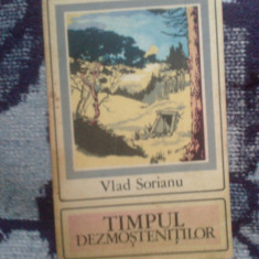 z1 Timpul dezmostenitilor - VLAD SORIANU