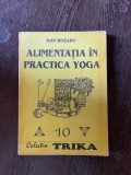 Dan Bozaru - Alimentatia in practica Yoga