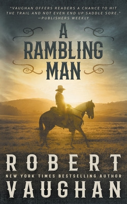 A Rambling Man: A Classic Western Adventure foto