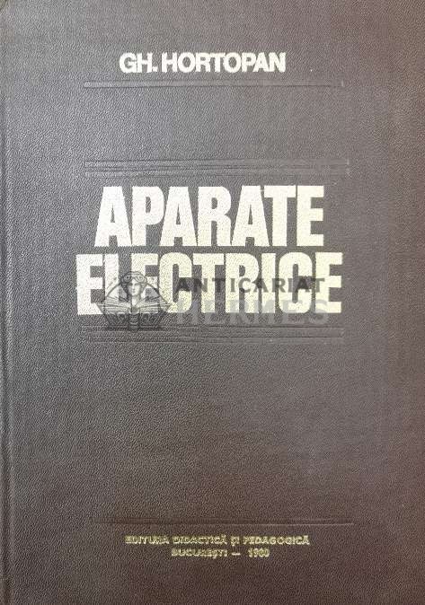 Aparate electrice - 1980 - G. Hortopan ($R127)