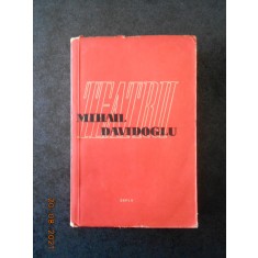 MIHAIL DAVIDOGLU - TEATRU (1959)