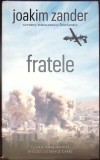 FRATELE-JOAKIM ZANDER-350226