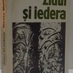 ZIDUL SI IEDERA de MIRCEA MALITA , 1978
