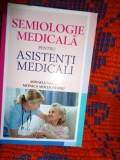 Semiologie medicala pentru asistenti medicali - Mihaela Vasile , Monica Moldoveanu ( carte medicina , 223 pagini )