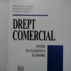 DREPT COMERCIAL (pentru invatamantul economic) - Smaranda ANGHENI * Magda VOLONCIU * Camelia STOICA