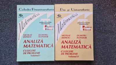 ANALIZA MATEMATICA. Culegere probleme - Donciu, Flondor (2 volume) foto