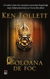 Coloana de foc - Paperback brosat - Ken Follett - RAO