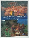 MATERIAL WORLD , A GLOBAL FAMILY PORTRAIT by PETER MENZEL , 1994