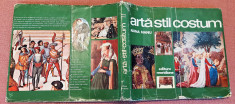 Arta , Stil, Costum. Editura Meridiane, 1976 - Adina Nanu foto