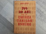 100 de ani de la Unirea Tarilor Romane (1859-1959)