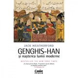 Genghis-Han si nasterea lumii moderne, Jack Weatherford, Corint